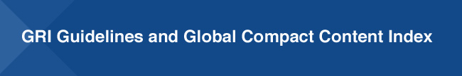 GRI Guidelines and Global Compact Content Index