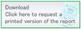 Download Click here to request a printed version of the report