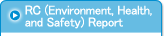 RC (Environment, Health, and Safety) Report