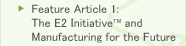 Feature Article 1: The E2 InitiativeTM and Manufacturing for the Future