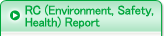 RC (Environment, Safety, Health) Report