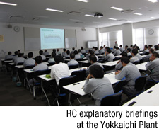 RC explanatory briefings at the Yokkaichi Plant