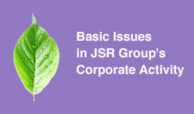 Basic Issues in JSR Group's Corporate Activity