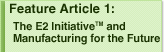 Feature Article 1: The E2 InitiativeTM and Manufacturing for the Future