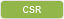 CSR