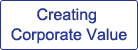 Creating Corporate Value