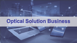 Optical Solution Business